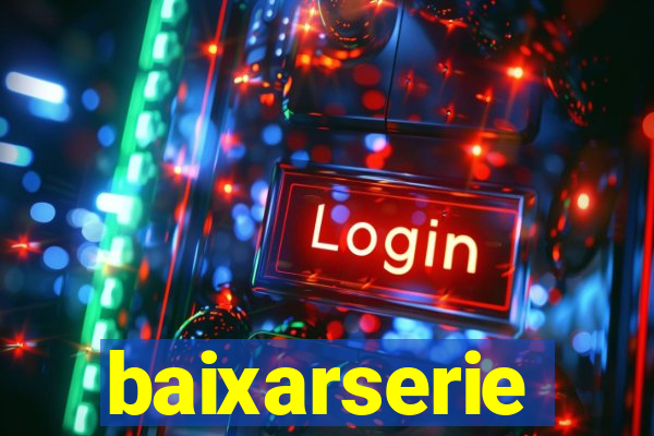 baixarserie