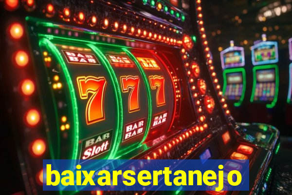 baixarsertanejo