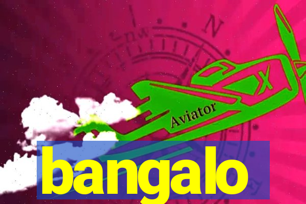 bangalo