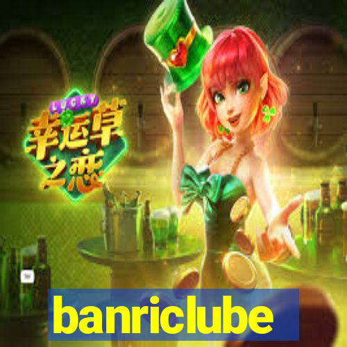 banriclube