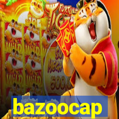 bazoocap