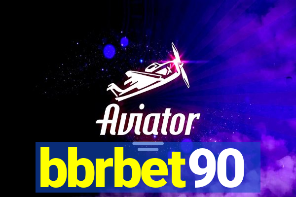bbrbet90