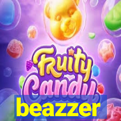 beazzer