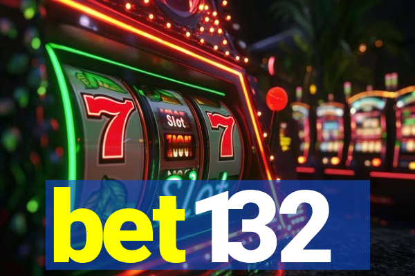 bet132