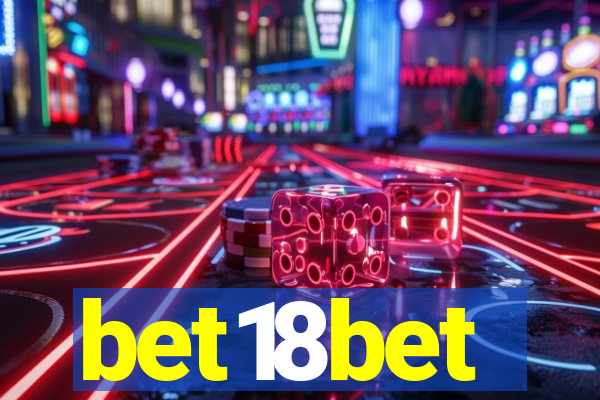 bet18bet