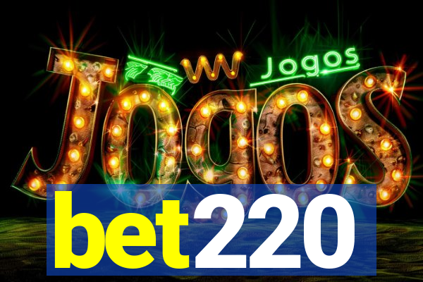 bet220