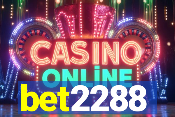 bet2288