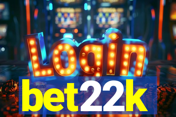 bet22k