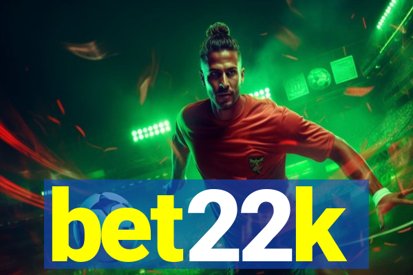 bet22k