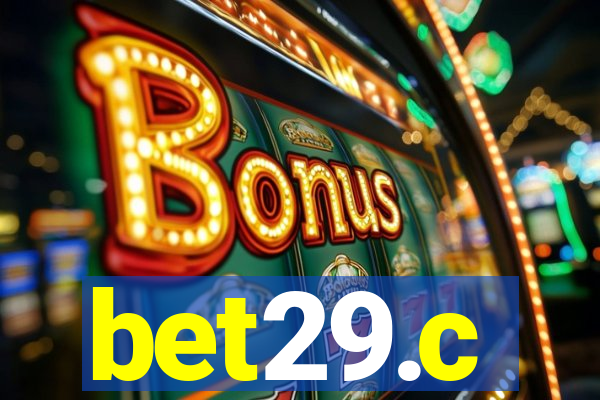 bet29.c