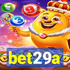 bet29a