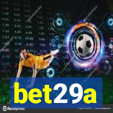 bet29a