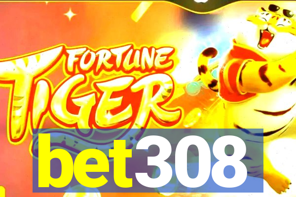 bet308