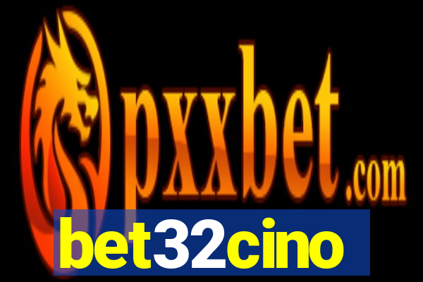 bet32cino
