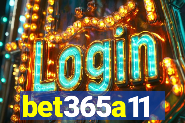 bet365a11