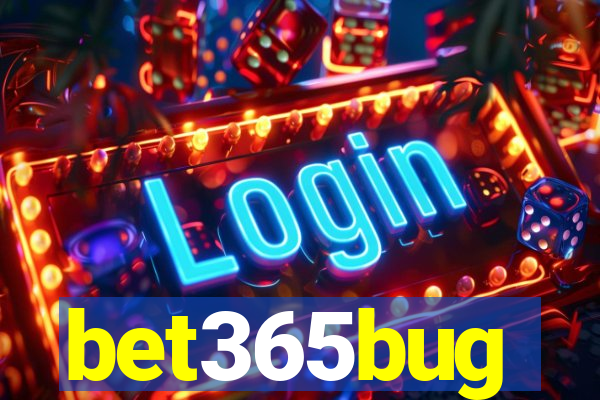 bet365bug