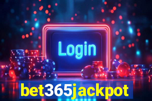 bet365jackpot