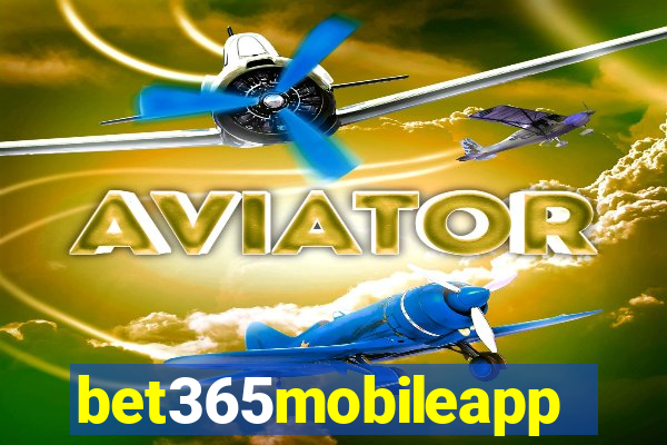 bet365mobileapp