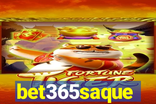 bet365saque