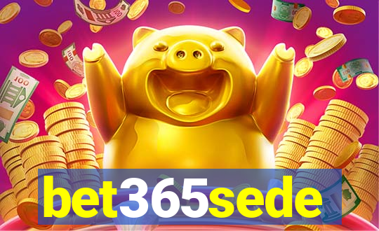 bet365sede