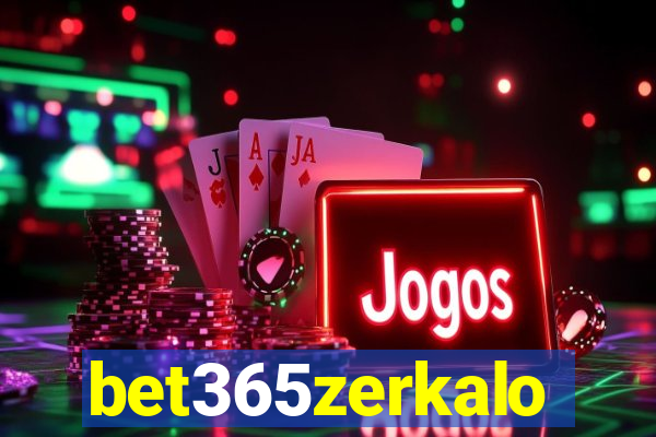 bet365zerkalo