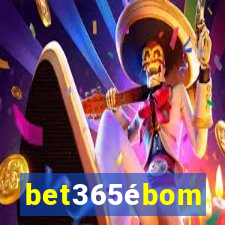 bet365ébom