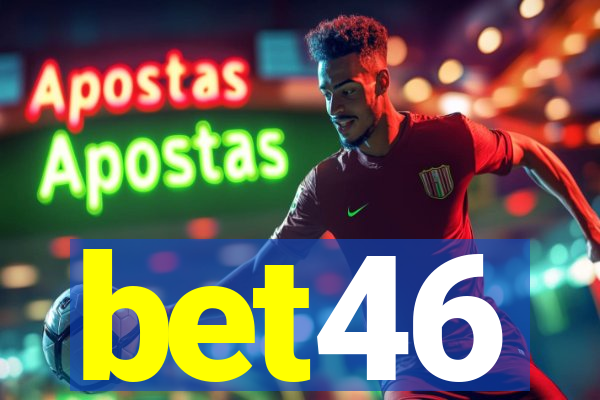 bet46