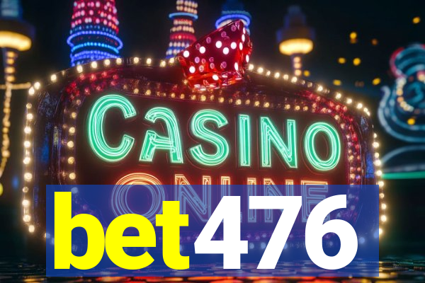 bet476