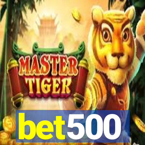 bet500