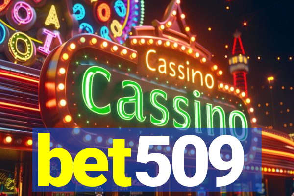 bet509