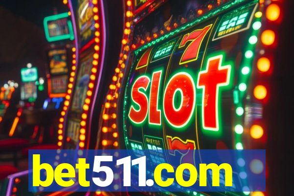bet511.com