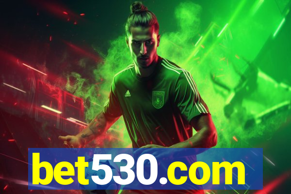 bet530.com