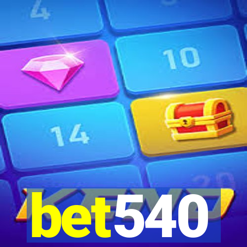 bet540