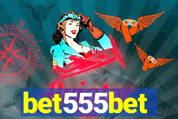 bet555bet