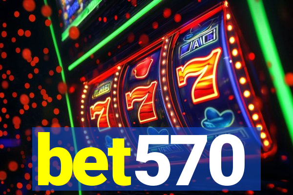 bet570