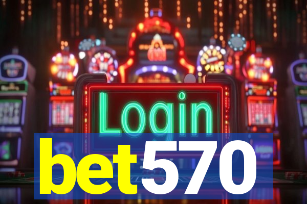 bet570