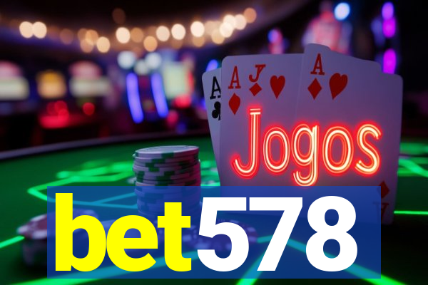 bet578