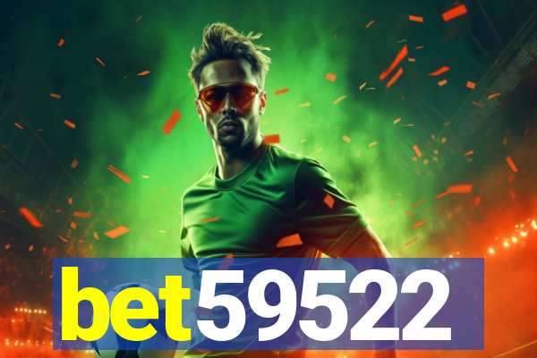 bet59522