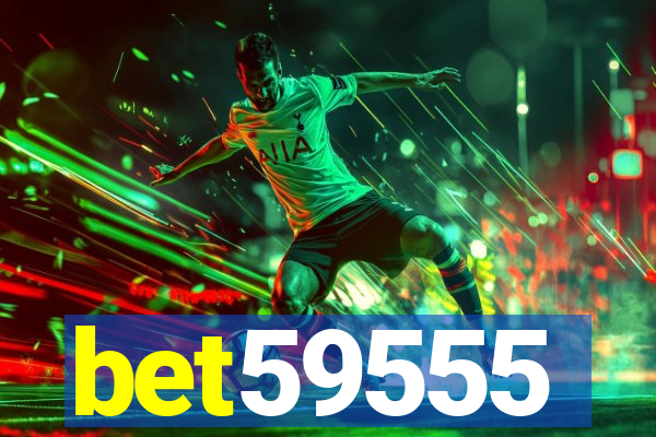 bet59555