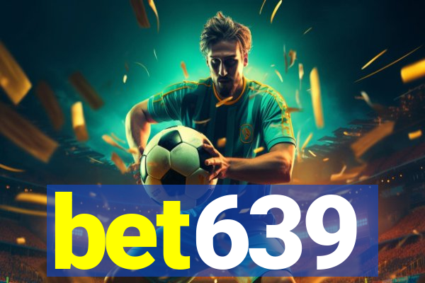 bet639