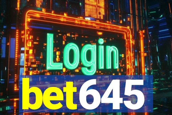 bet645