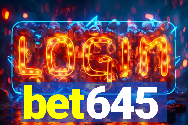 bet645
