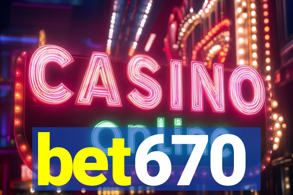 bet670