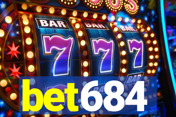 bet684