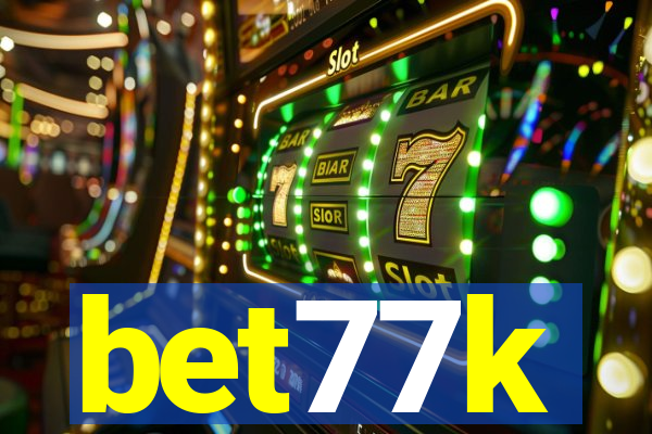 bet77k