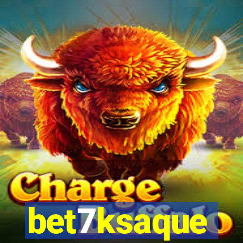 bet7ksaque