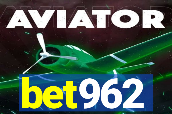 bet962