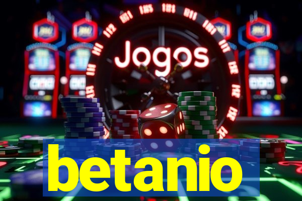betanio