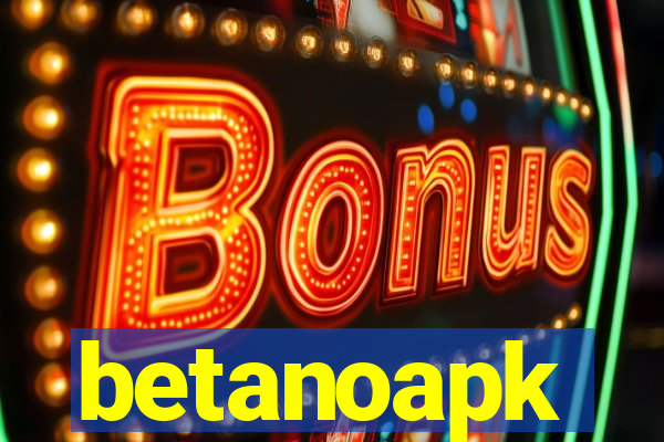 betanoapk