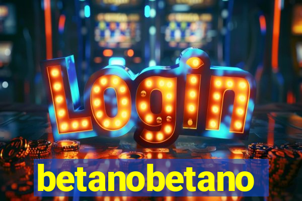 betanobetano